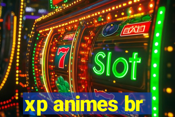 xp animes br